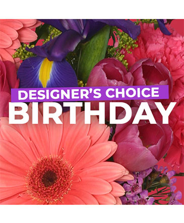 Birthday Designers Choice Arrangement